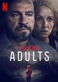 Loving Adults                รักจนวันตาย                2022