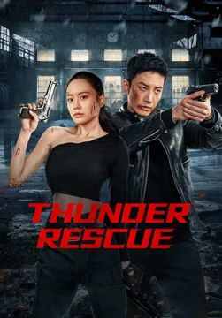 Thunder rescue                ปราบยาสายฟ้าฟาด                2023