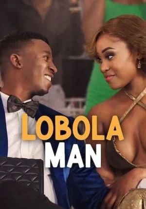 Lobola Man                โลโบลา แมน                2024