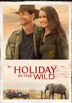 Holiday in the Wild                ฉลองรักกับป่า                2019