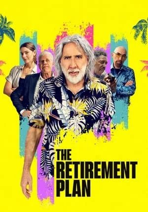 The Retirement Plan                โจ๋วัยเก๋า                2023