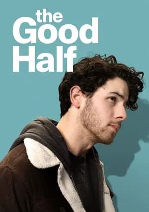 The Good Half                                2024